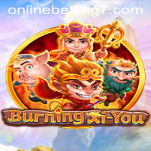 BurningXiYou: A Thrilling Online Betting Adventure