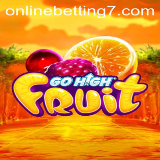Discovering GoHighFruit: A Thrilling Dive into Online Betting