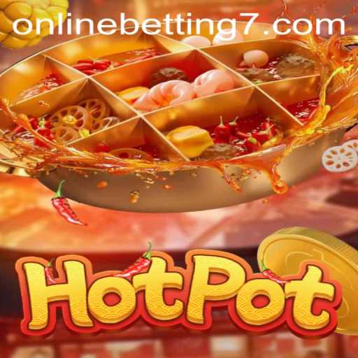 Hotpot: Exploring the Thrills of Online Betting