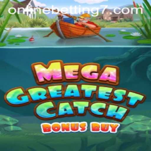 Exploring MegaGreatestCatchBonusBuy: A Thrilling Addition to Online Betting