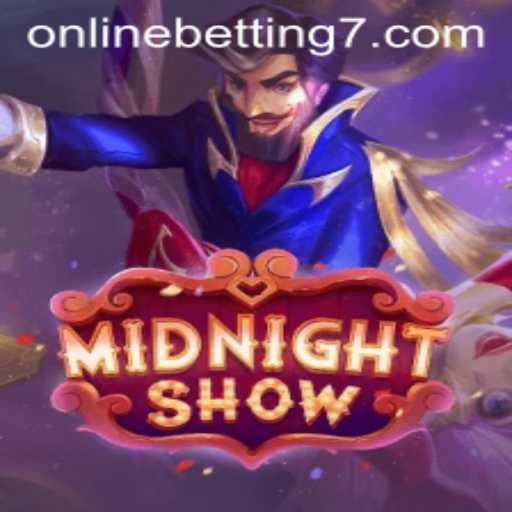 Exploring the Exciting World of MidnightShow and Online Betting
