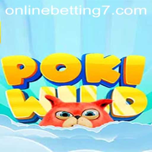 Discover the Thrills of PokiWild: An Online Betting Adventure