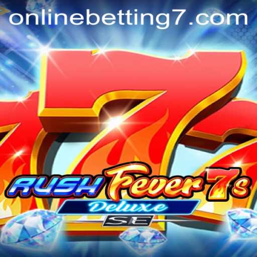 Exploring RushFever7sDeluxeSE: An Online Betting Adventure