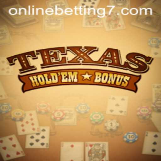 Mastering Texas Holdem Bonus: A Comprehensive Guide to Online Betting